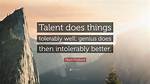 What Does Tolerably Well?