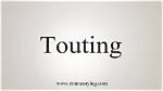 What Does Touting Mean?