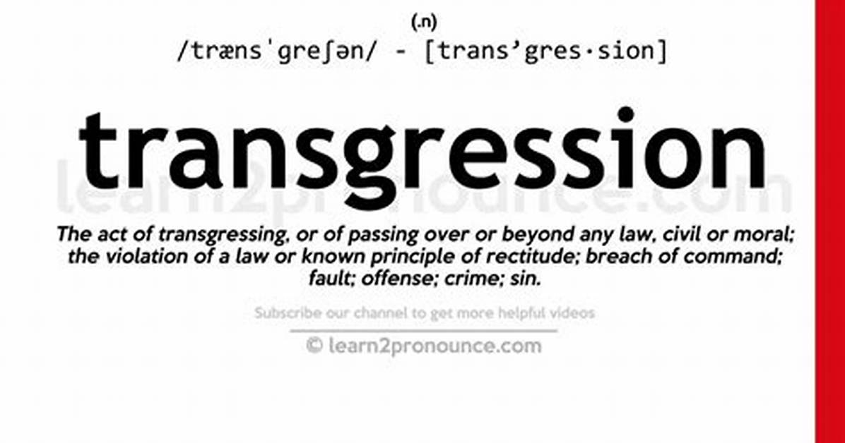 What Does Transgressive Mean?