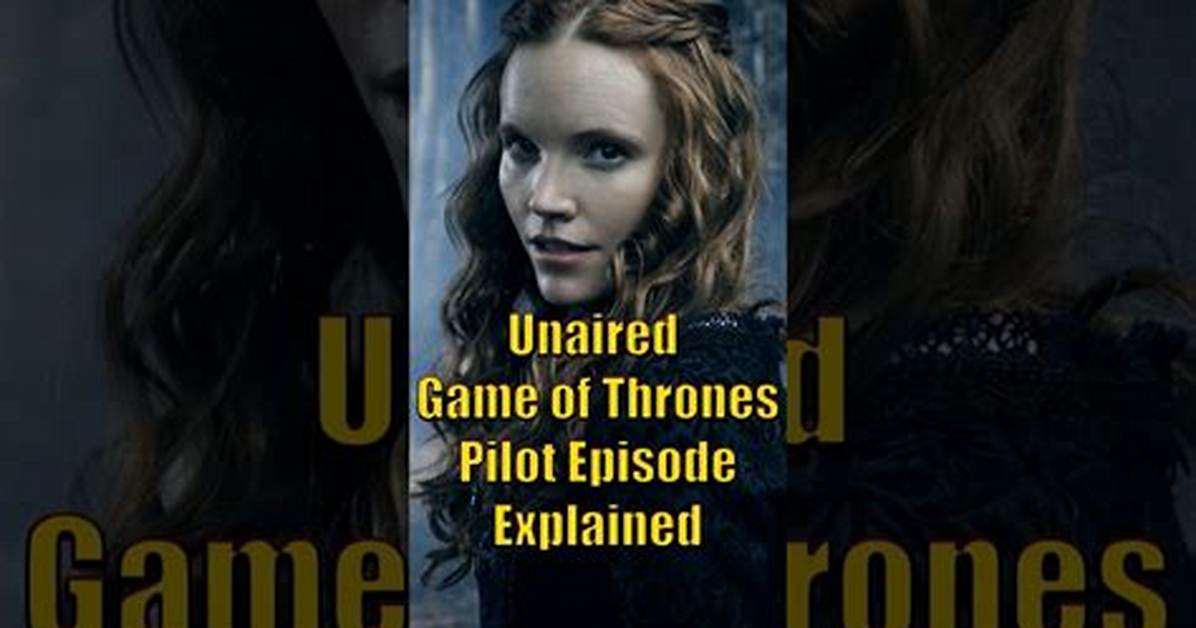 What Does Unaired Pilot?