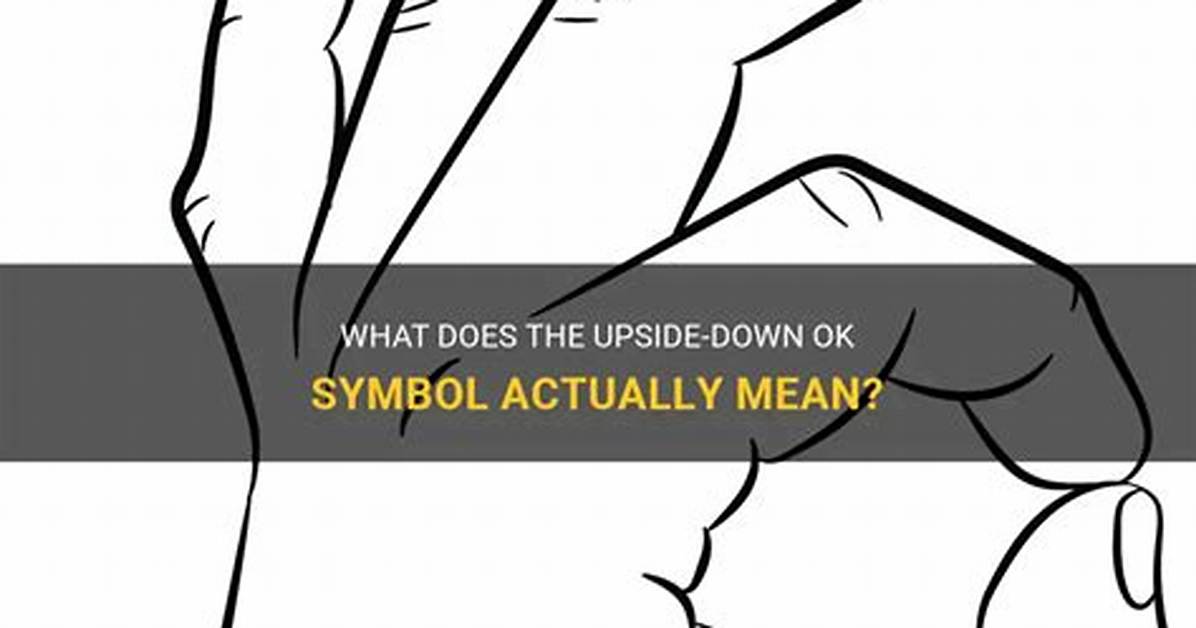 What Does Upside Down Mean