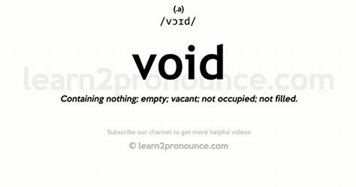 What Does Void Mean
