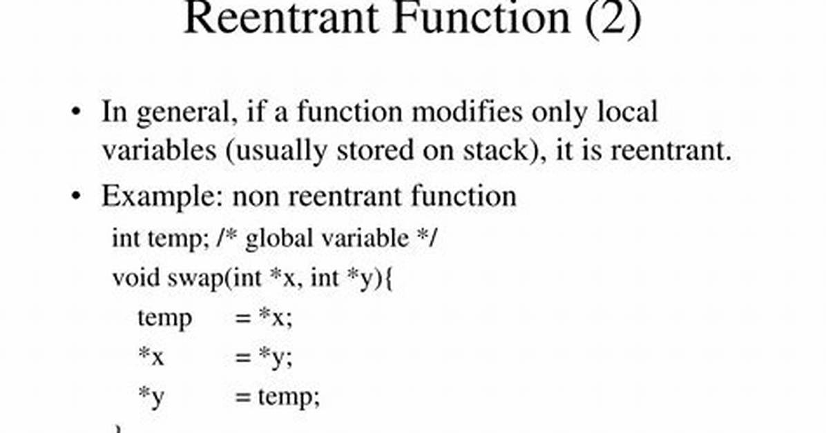 What Exactly Is a Reentrant Function?