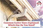 What Gutter Size Do I Need?