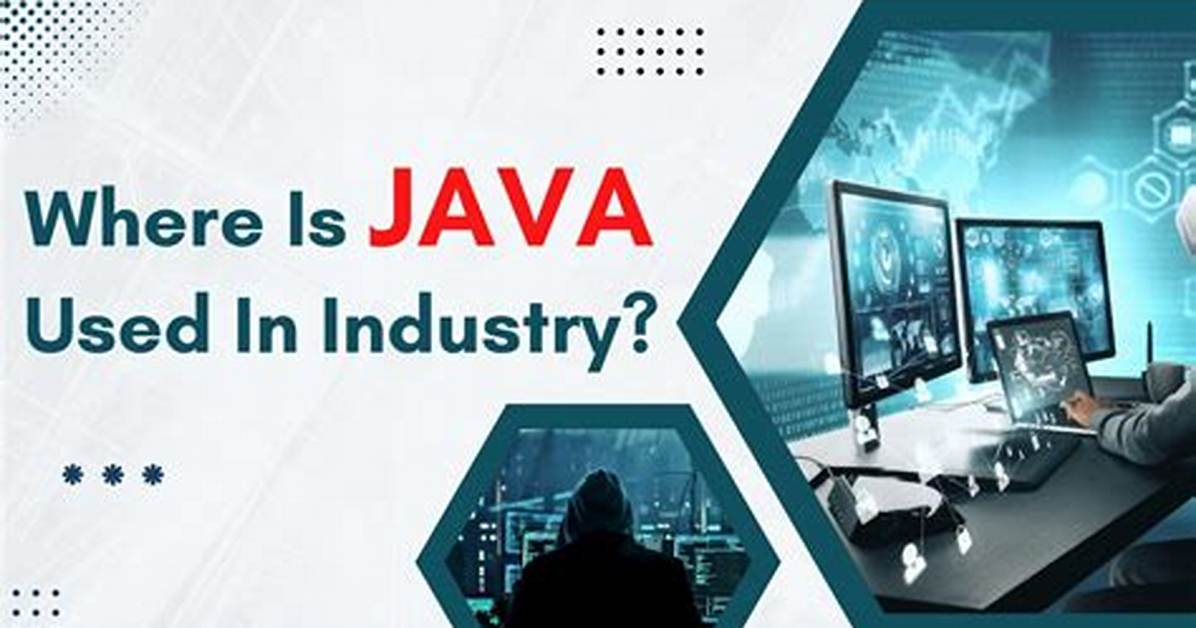 What Industry Is Java Used in?