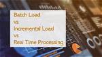 What Is a Batch Load
