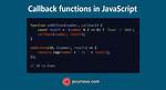 What Is a Callback Function?