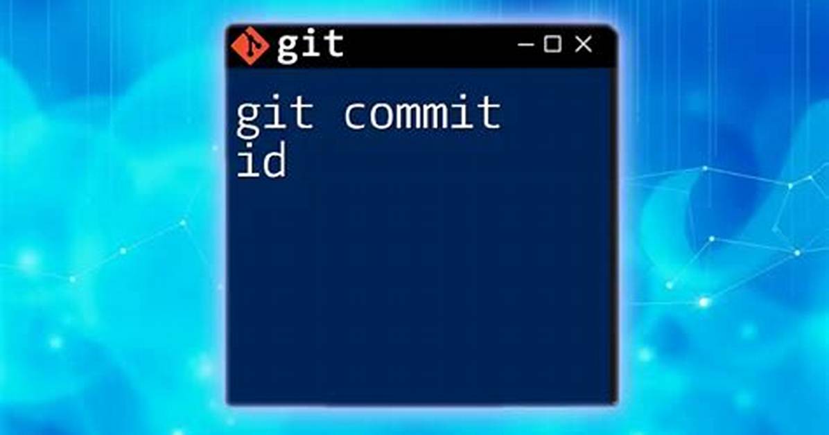 What Is a Git Commit Id?