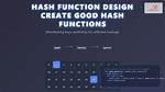 What Is a Good Hash Function?