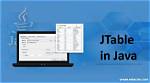 What Is a Jtable in Java