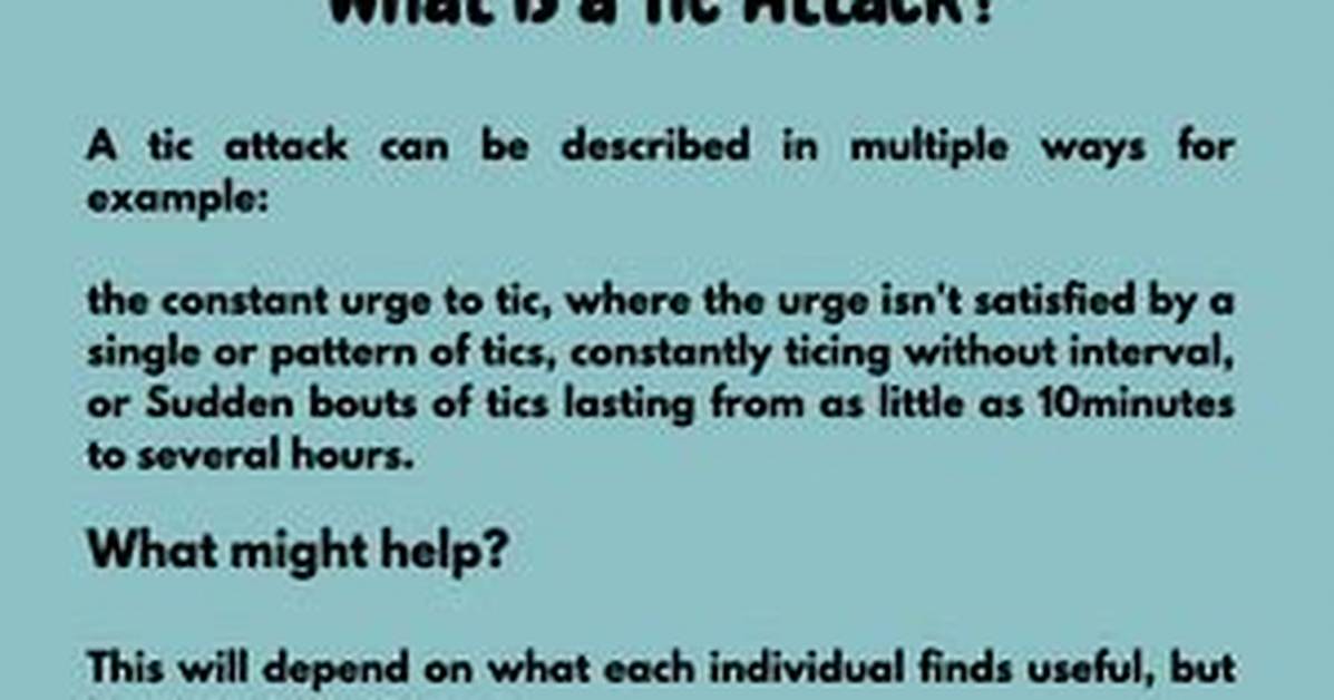 What Is a Tic Attack?
