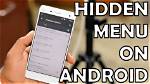What Is Android Hidden Menu?