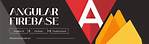 What Is Angular Firebase