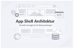What Is App Shell