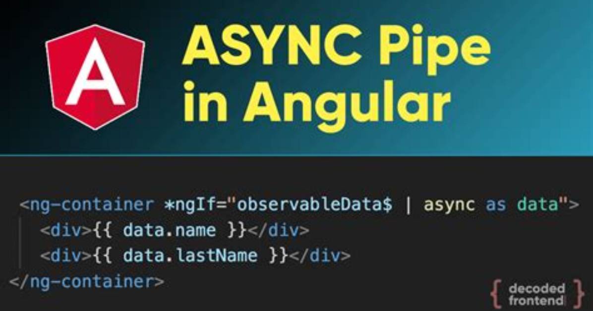 What Is Async Pipe in Angular?