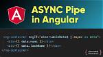 What Is Async Pipe in Angular?