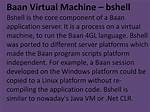 What Is Baan Bshell?