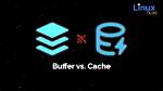 What Is Buffer Memory in Linux?