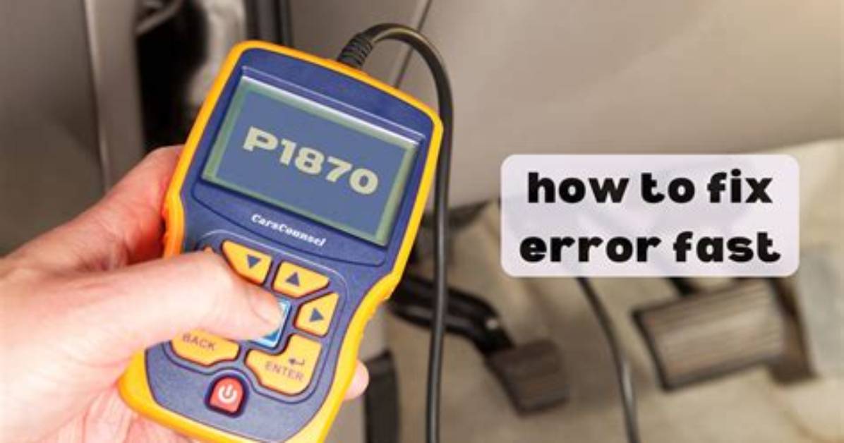 What Is Code P1870