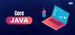 What Is Core Java?