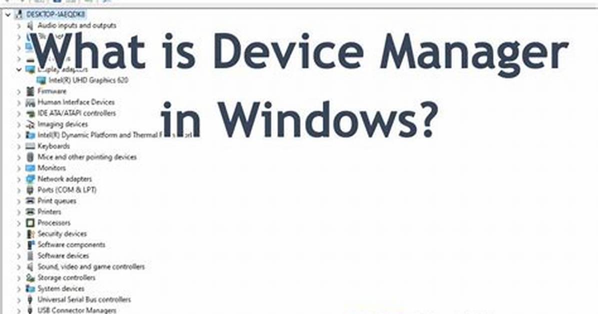 What Is Device Manager?