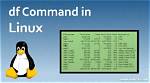 What Is Df in Linux Command?