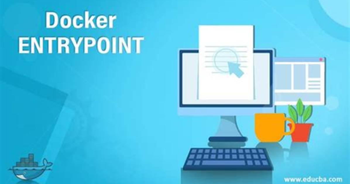 What Is Docker Entrypoint