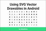 What Is Drawable in Android?