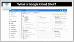 What Is Google Cloud Shell?
