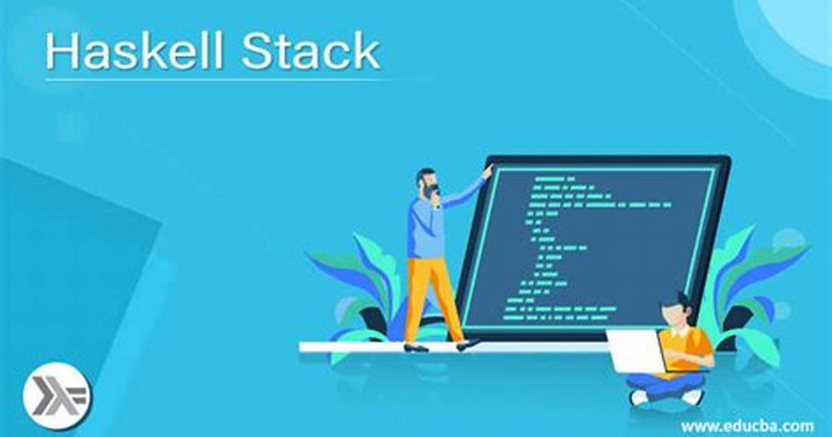 What Is Haskell Stack?
