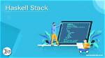 What Is Haskell Stack?