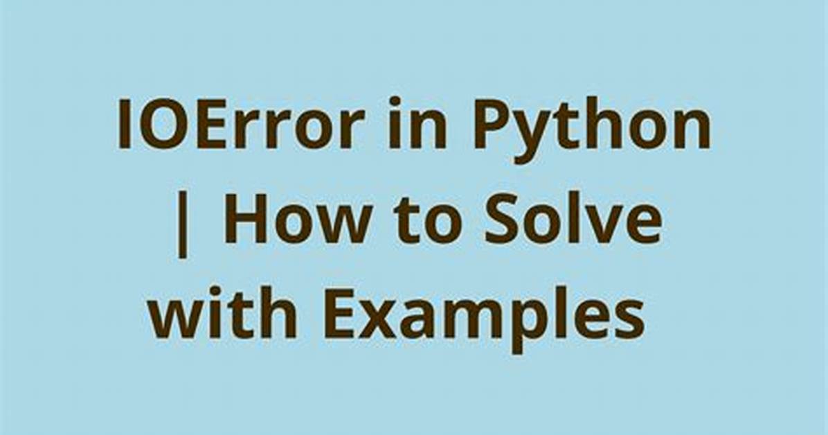 What Is Io Error Python?