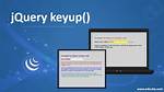 What Is Keyup