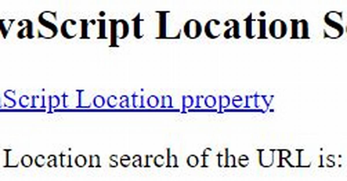 What Is Location. Search in Javascript