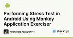 What Is Monkey Test in Android?