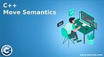 What Is Move Semantics?