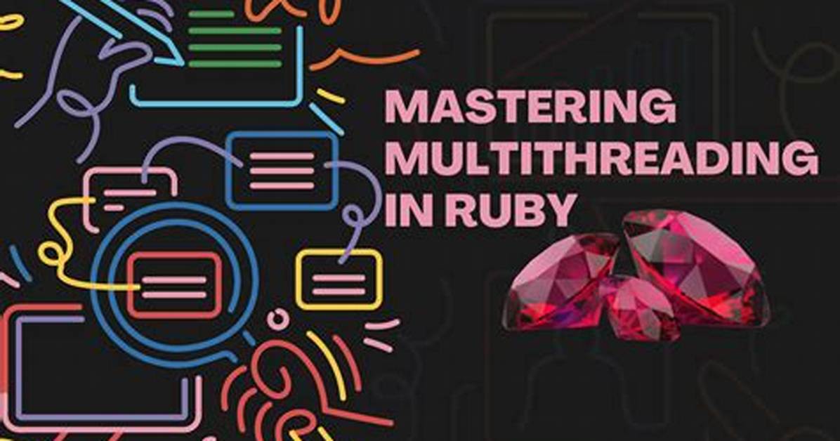 What Is Multithreading Ruby?
