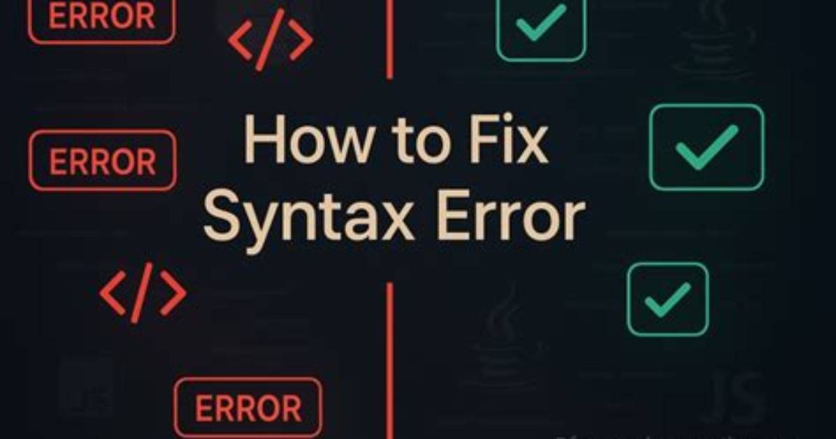 What Is My Syntax Error