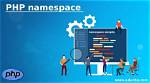 What Is Namespace in Php with Example