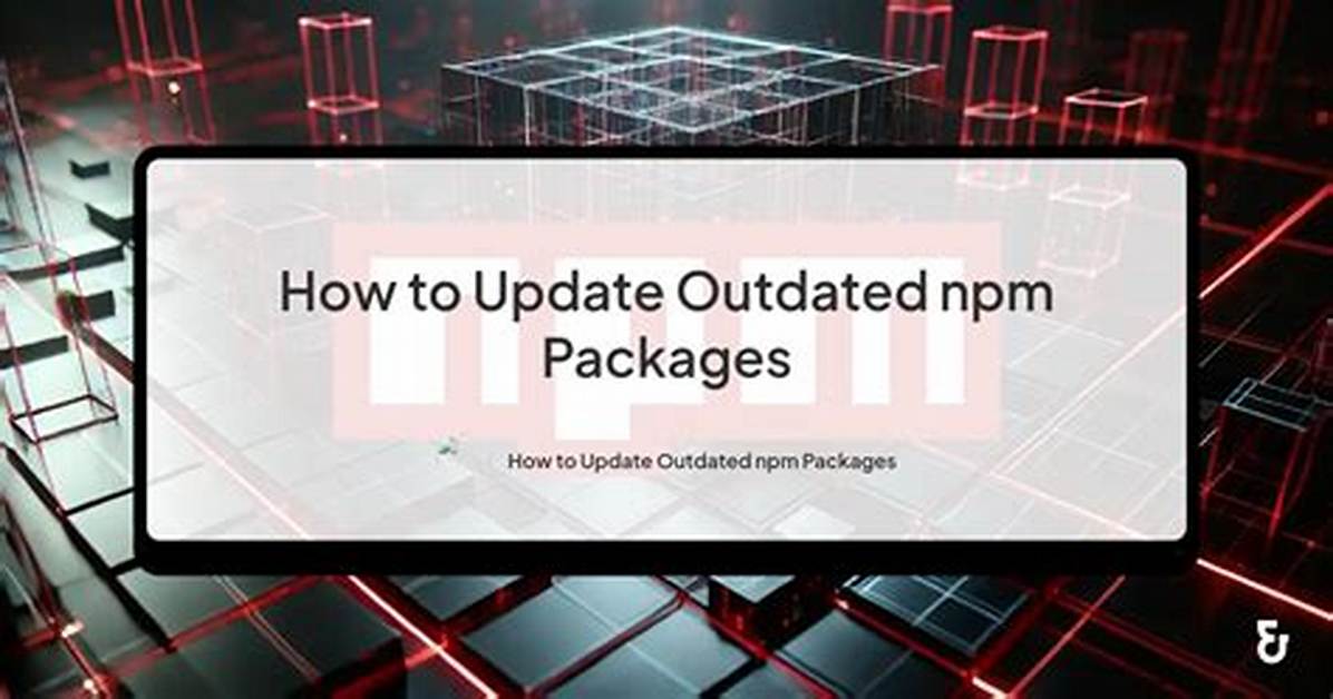 What Is Npm Outdated