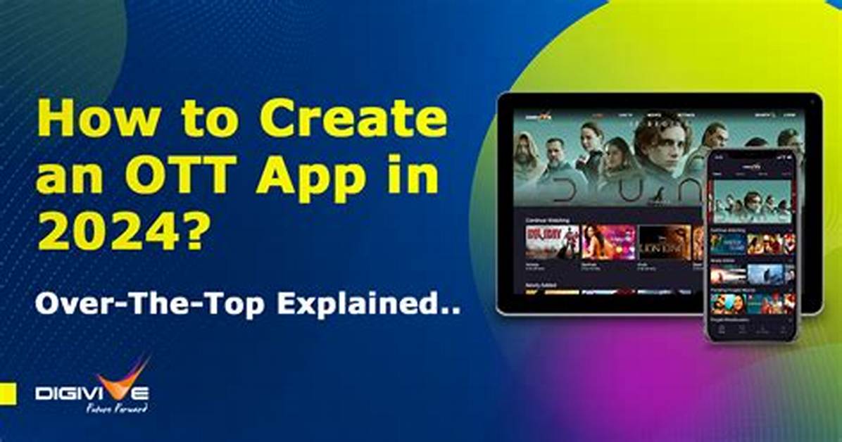 What Is Ott Application?