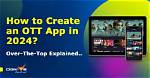 What Is Ott Application?