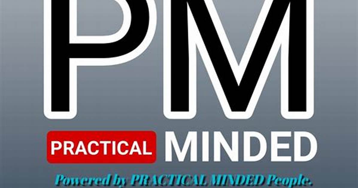 What Is Practical Minded?