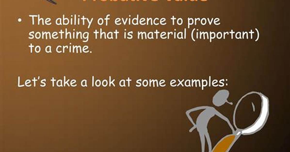 What Is Probative Value?