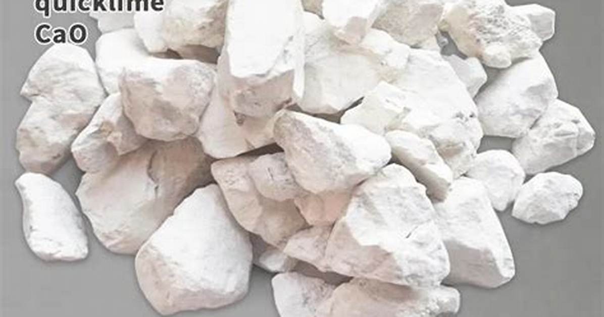 What Is Quicklime