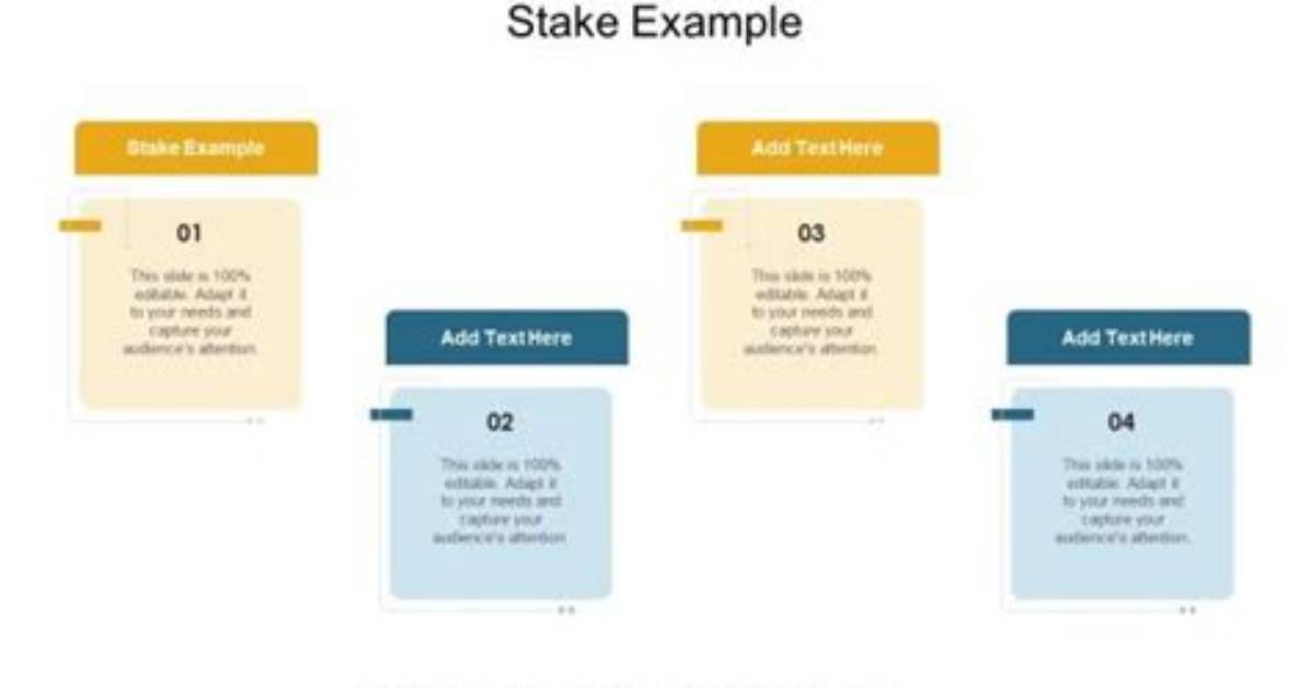 What Is Stake Example?