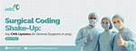 What Is Surgical Coding