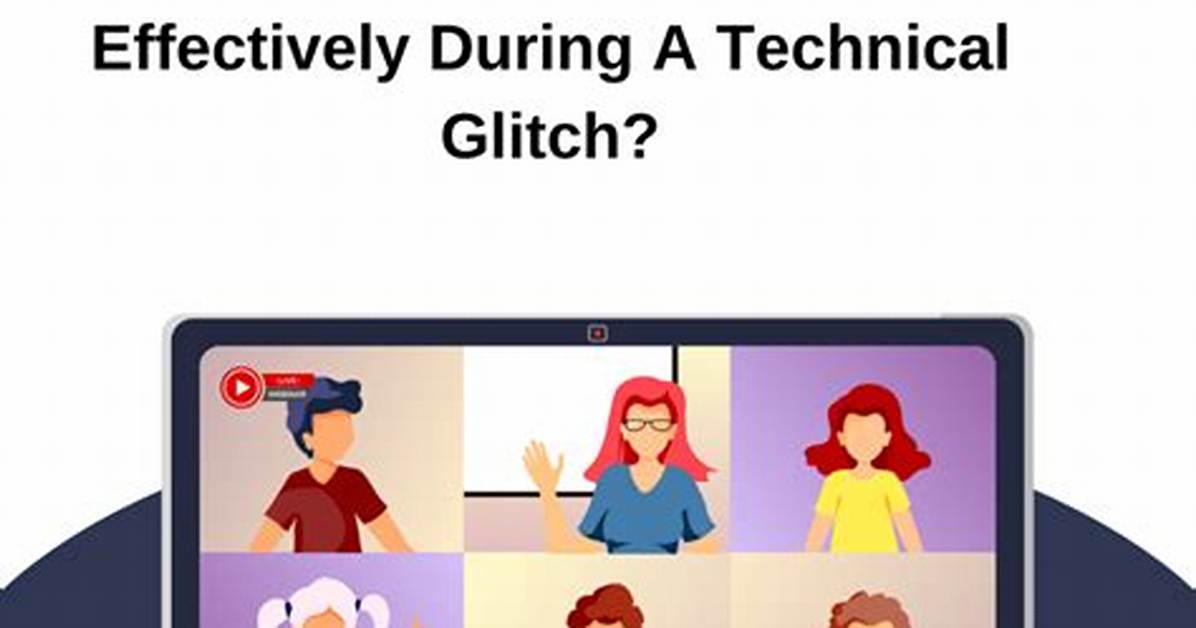 What Is Technical Glitches?