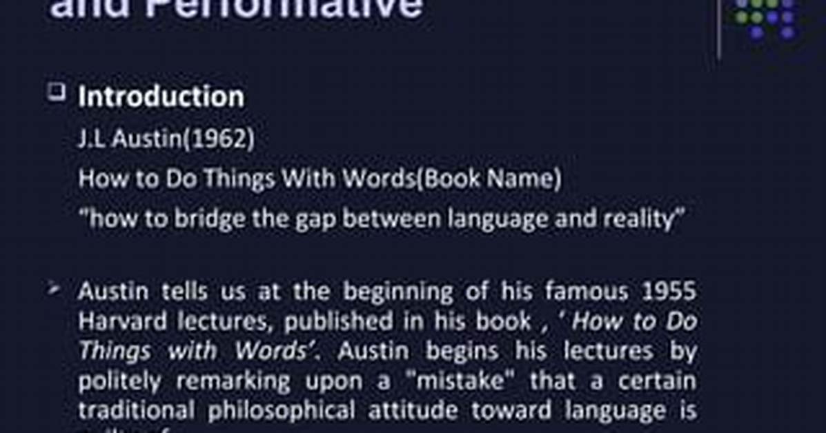 What Is the Difference Between Constative and Performative Utterances?
