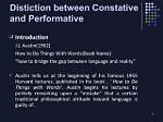 What Is the Difference Between Constative and Performative Utterances?